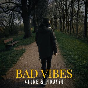Bad Vibes