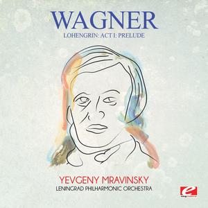 Lohengrin: Act I: Prelude