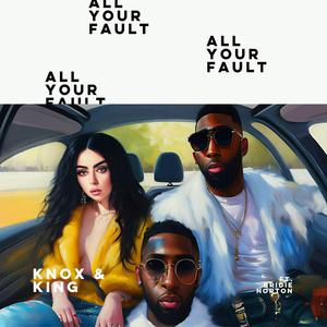 All Your Fault