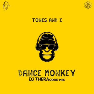 Dance Monkey (Dj Thera Core Mix)