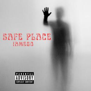 SAFE PLACE