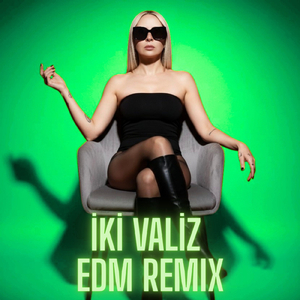 İki Valiz (EDM REMIX)