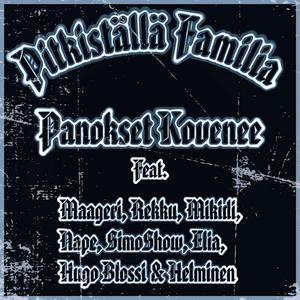 Panokset kovenee (feat. Maageri, Rekku, Mikidi, Nape, SimoShow, Elia, Hugo Blossi & Helminen)