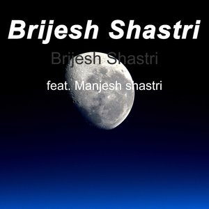 Brijesh Shastri