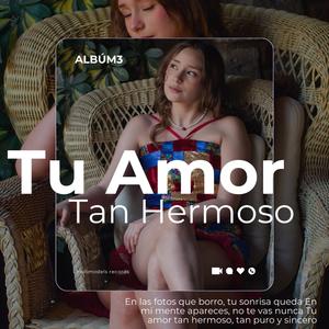 Tu Amor tan Hermoso
