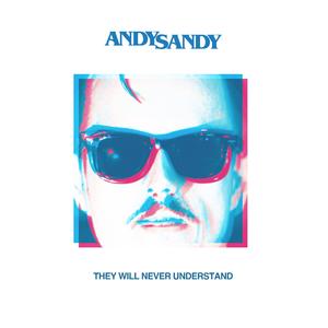 They Will Never Understand