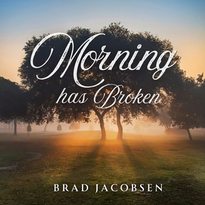 Morning Has Broken