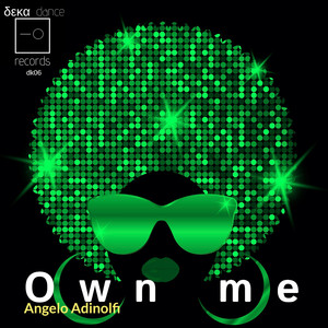 Own Me (Original Mix)