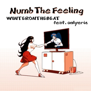 Numb the Feeling