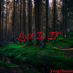 Lost In It