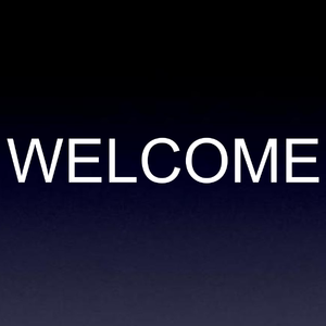 WELCOME