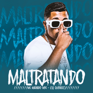Maltratando