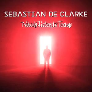 Nobody Listen to Techno