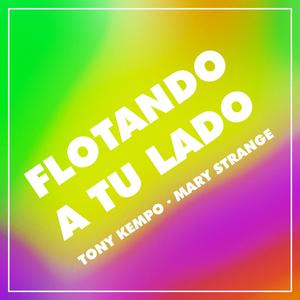 Flotando a tu lado (feat. Mary Strange) (Radio Edit)