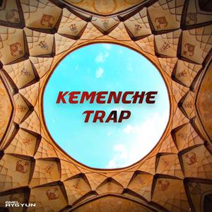 Kemenche Trap