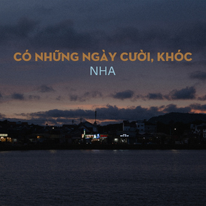 Có Những Ngày Cười, Khóc