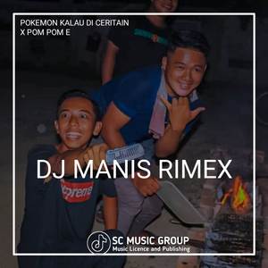 Dj Pokemon Kalau Diceritain x Pom Pom E