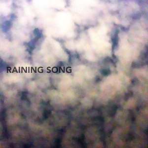 RAINING SONG（without auto tune）