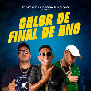 Calor de Final De Ano