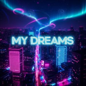 My Dreams