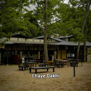 Chaye Dakhi