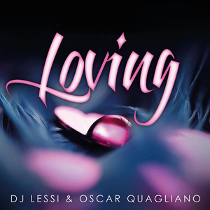 Loving (Dj Lessi Radio Edit)