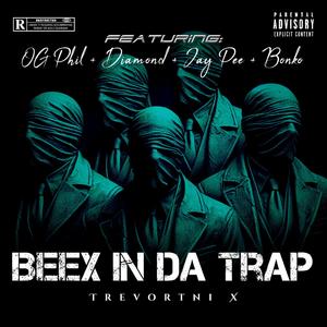 Beex In Da Trap (feat. OG Phil, Diamond, Jay Pee & Bonko) (Drill Version)
