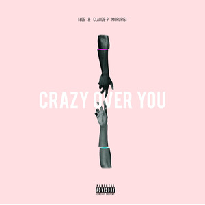 Crazy over You