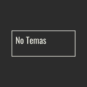 No Temas