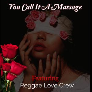 Lay It All On Me (A) (feat. Reggae Love Crew)
