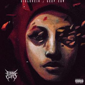 Violencia (Deep Cut)