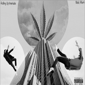 Rolling up (Interlude)