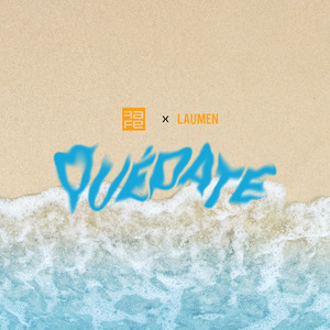 Quédate