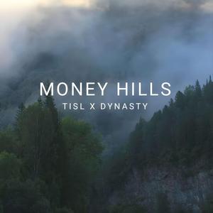 MONEY HILLS