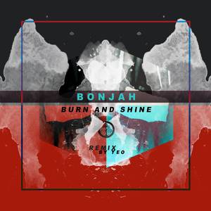 Burn (And Shine) (Yeo Remix)