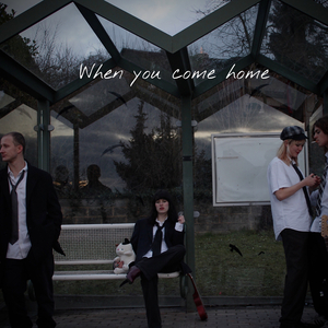 When You Come Home