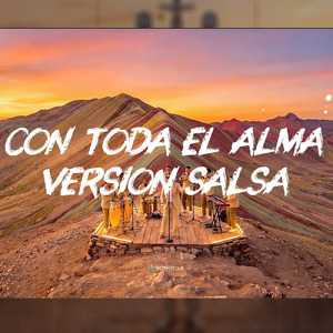 CON TODA EL ALMA (VERSION SALSA)
