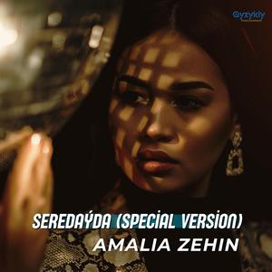 Seredaýda (Special Version)
