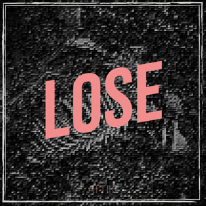 Lose