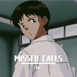 MISSED CALLS