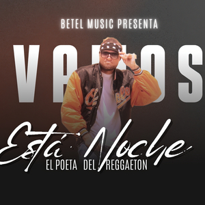 El Poeta Vamos Está Noche