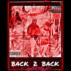 Back 2 Back (feat. Lor Kappa)