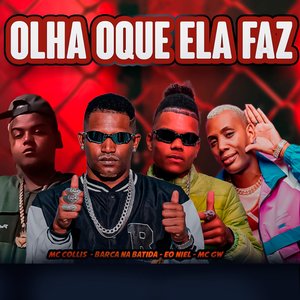 Olha Oque Ela Faz
