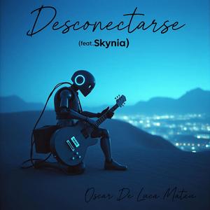 Desconectarse (feat. Skynia)