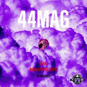 44MAG (KLIMAXXXED) (feat. Beautiful Lou & DJ Klimax)