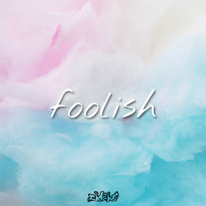 foolish