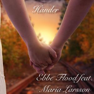 Händer (feat. Maria Larsson)
