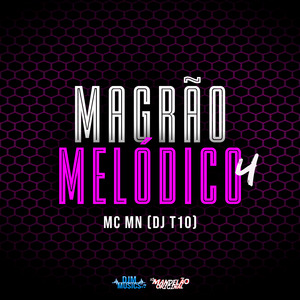 Magrão Melódico 4