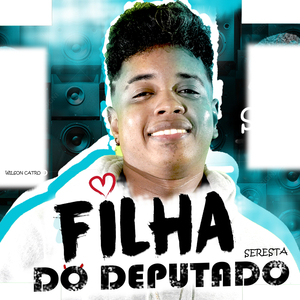 Filha do Deputado