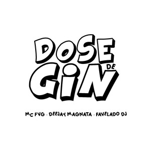 Dose de Gin